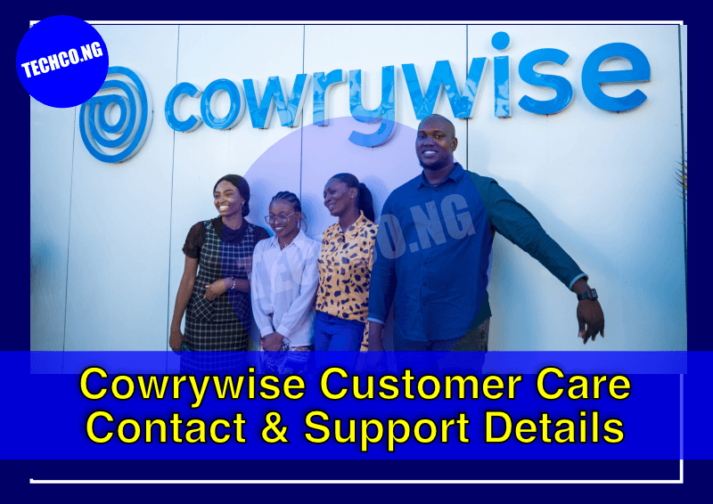 Cowrywise Customer Care