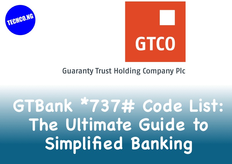 GTBank *737# Code List