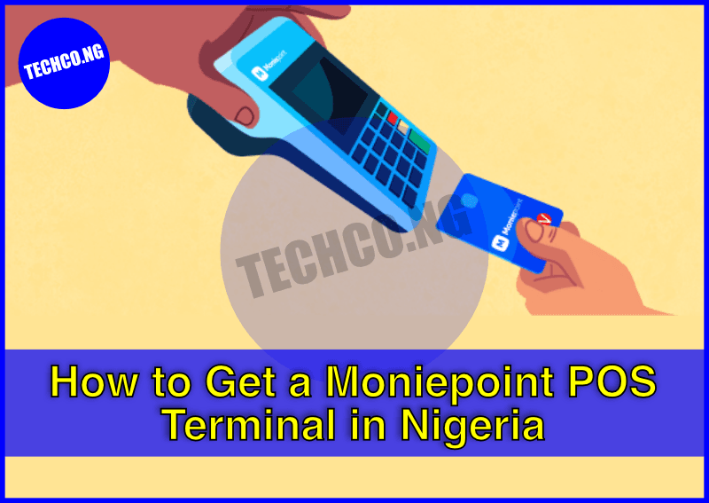 How to Get a Moniepoint POS