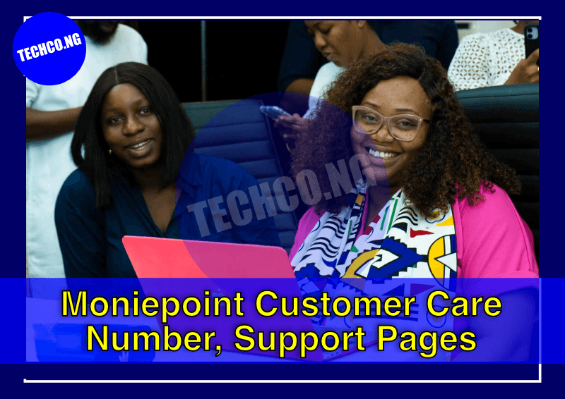 Moniepoint Customer Care Number